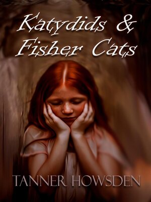 cover image of Katydids & Fisher Cats